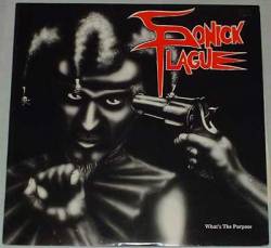 Sonick Plague : What's The Purpose